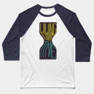 Killing Time Baseball T-Shirt